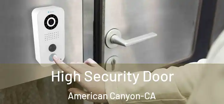 High Security Door American Canyon-CA